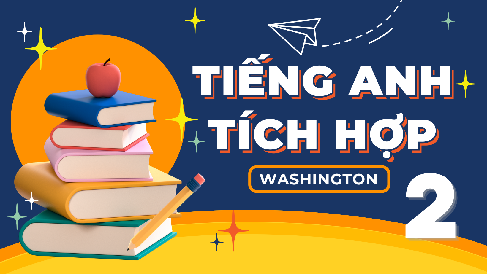 WASHINGTON TÍCH HỢP LEVEL 2