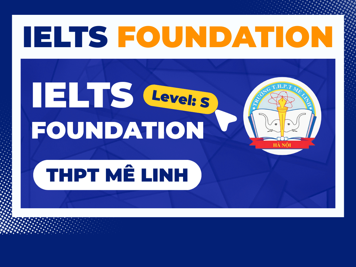 FOUNDATION MÊ LINH 10 - S (2025-2027)