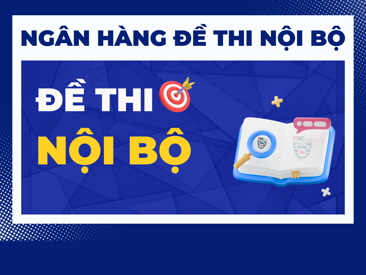 ĐỀ THI NỘI BỘ 