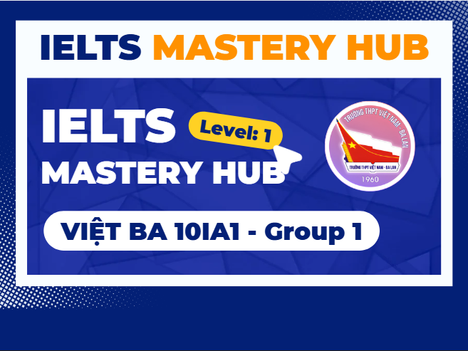 VIỆT BA 10 IA1 GROUP 1 (2025-2026)