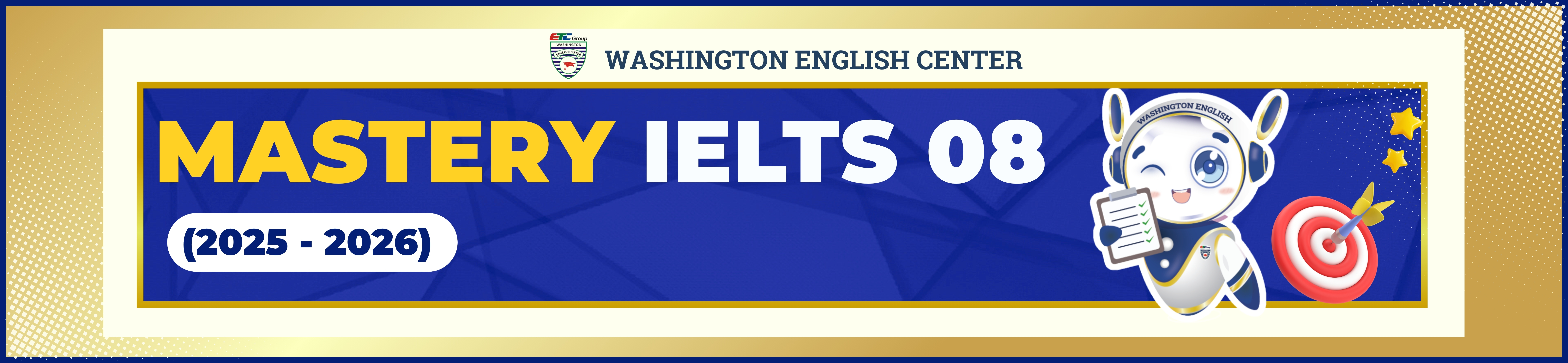 Mastery IELTS 08 (2025 - 2026)