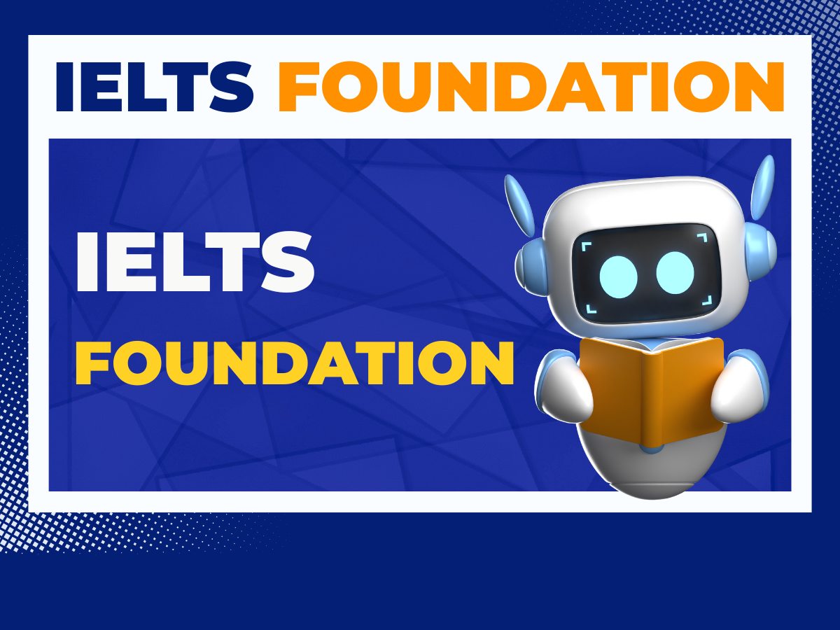 IELTS FOUNDATION