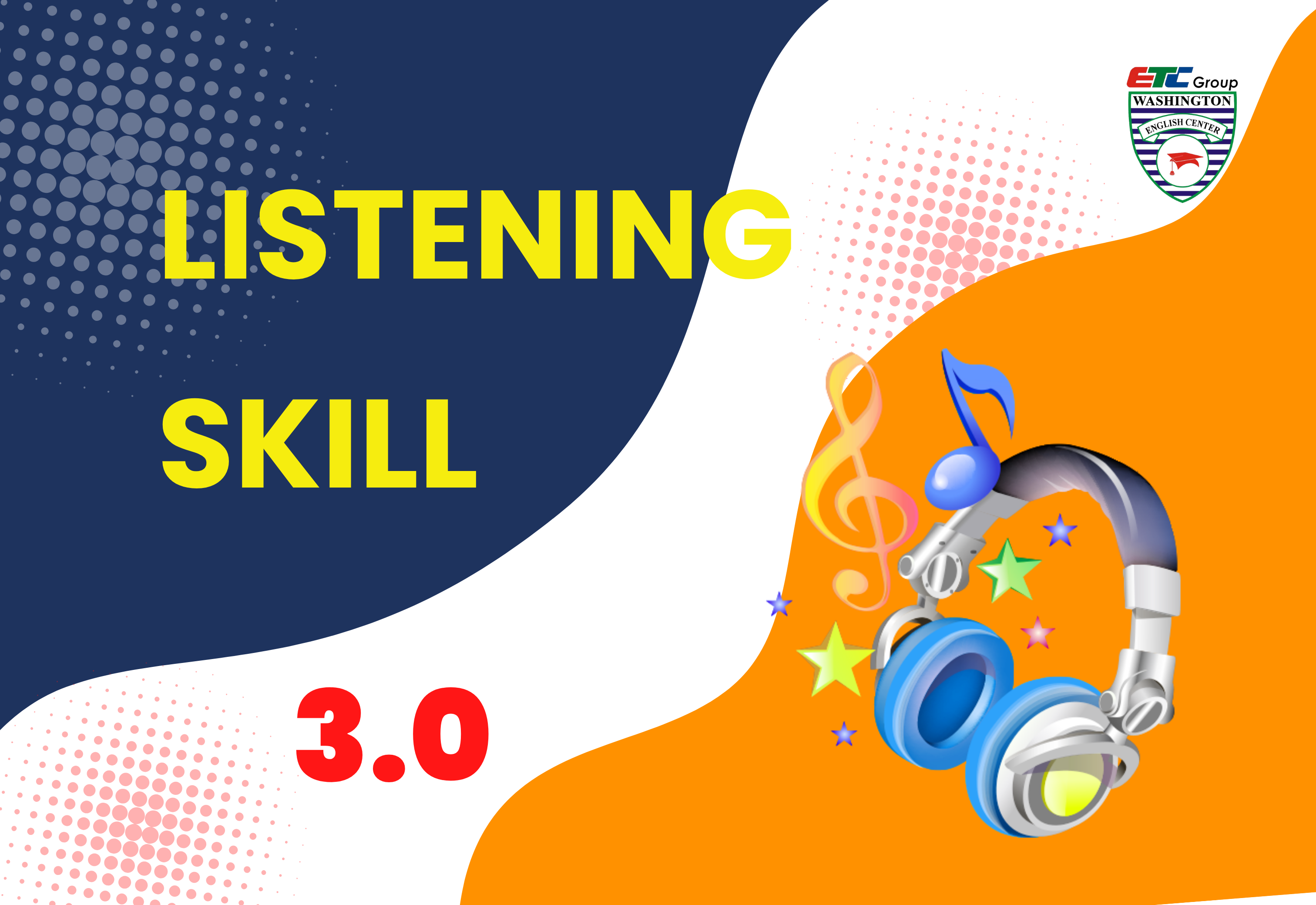 LISTENING SKILL 3.0