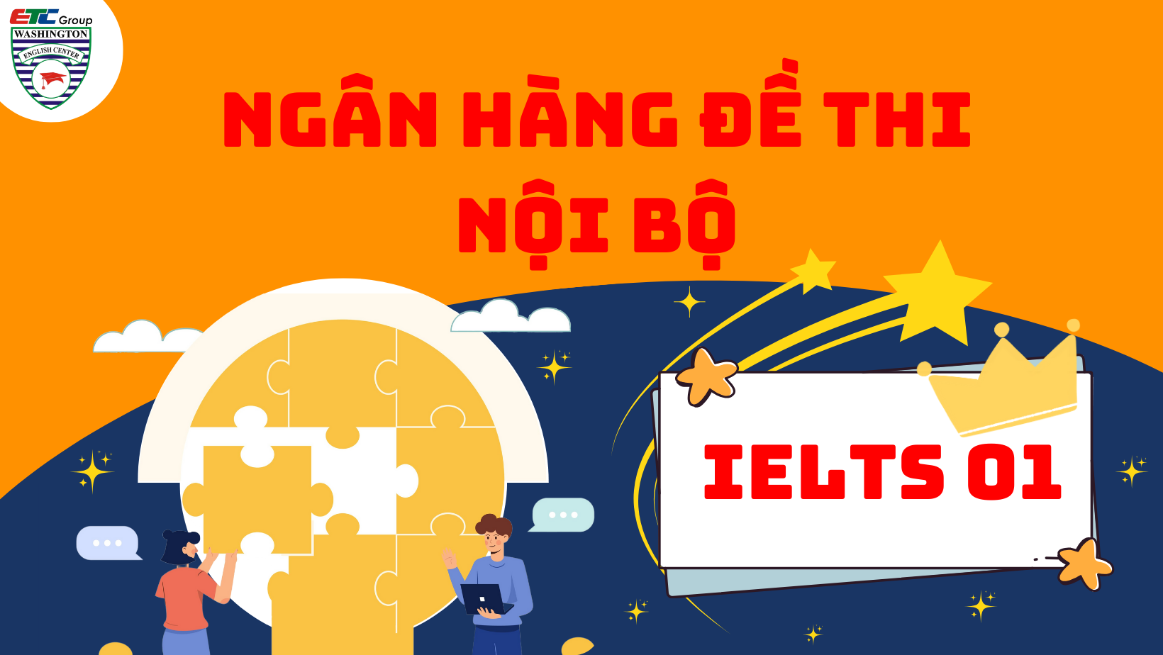 ĐỀ THI NỘI BỘ IELTS MASTERY 1