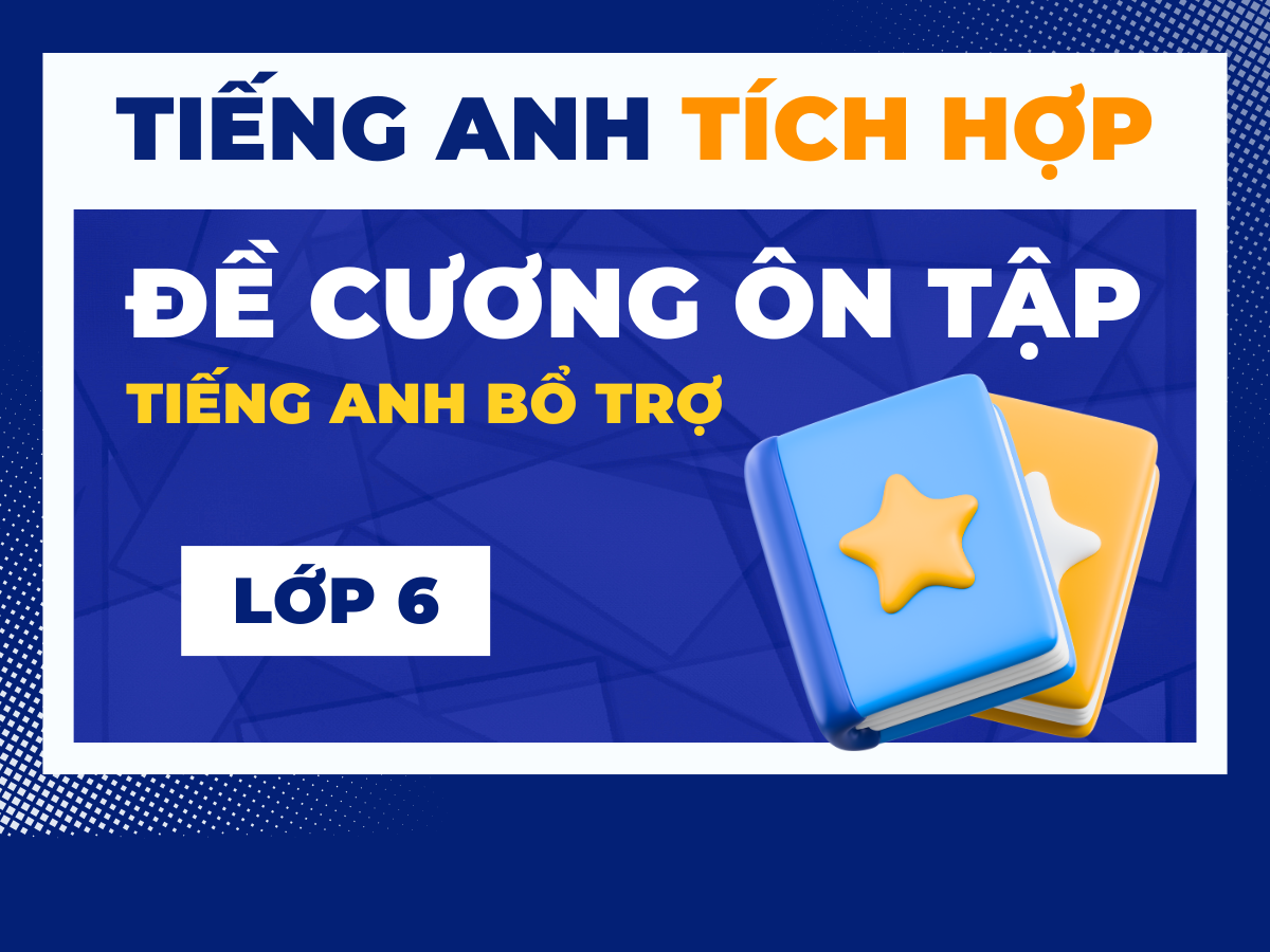ĐỀ CƯƠNG ÔN TẬP KHỐI 6
