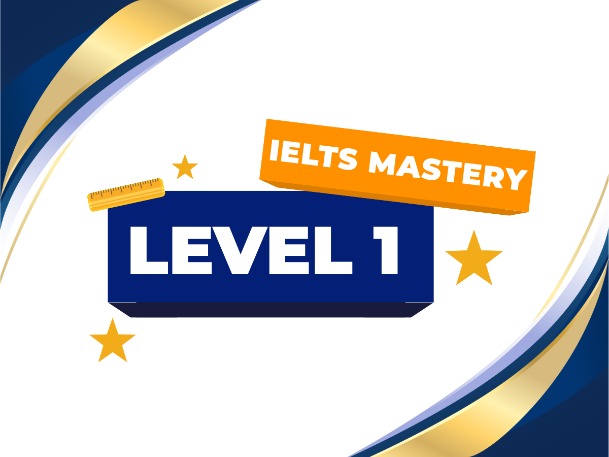 IELTS MASTERY LEVEL 1
